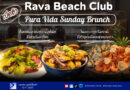 Rava Beach Club เปิดตัว Pura Vida Sunday Brunch ที่สุดแห่งประสบการณ์ บุฟเฟ่ต์มื้อสายวันอาทิตย์ในบรรยากาศริมสระน้ำรับวิวสุดอลังของหาดบางเทา